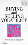 Buying and selling volatility